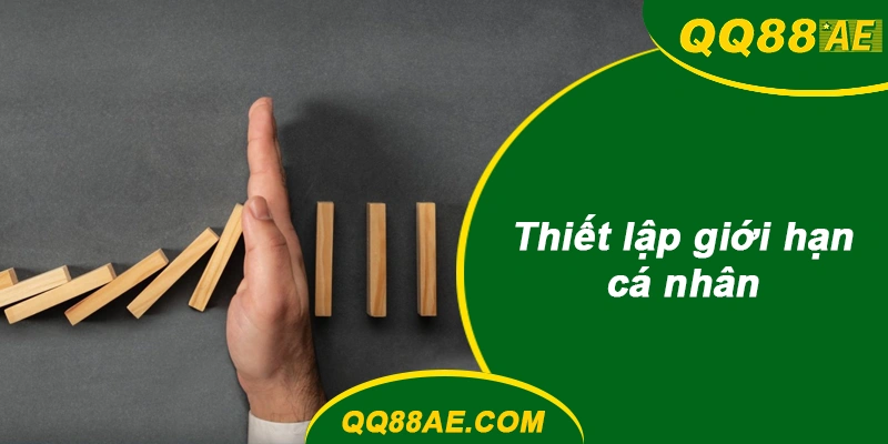 Thiết lập giới hạn cá nhân khi chơi QQ88