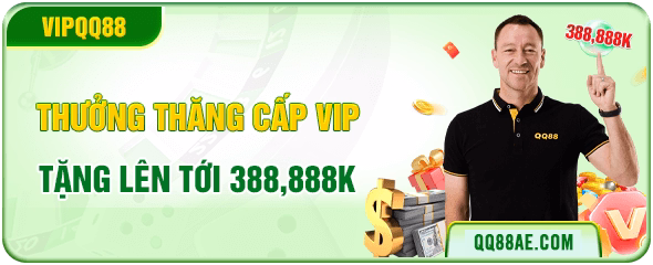 Thăng cấp VIP QQ88 tặng lên tới 388.888k
